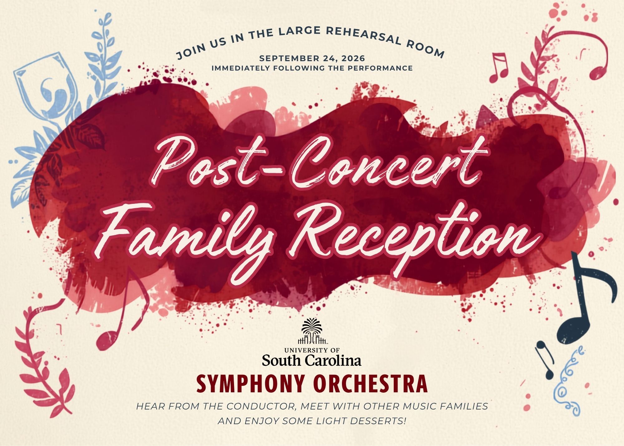 USC Symphony Orchestra post-concert family reception flyer. Text reads: “Join us in the Large Rehearsal Room September 24, 2026 immediately following the performance." Decorative musical notes and watercolor graphics surround the event info